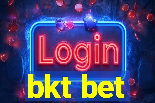 bkt bet